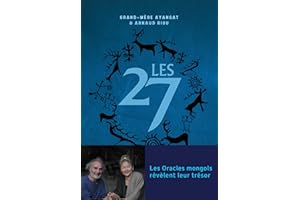 Les 27 - Les oracles mongols révèlent leurs trésors (French Edition)