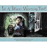 Is a Worry Worrying You?