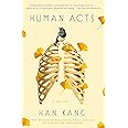 Human Acts: A Novel