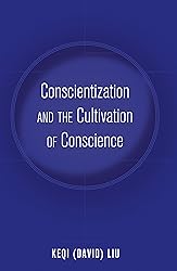Conscientization and the Cultivation of Conscience