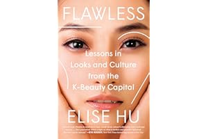 Flawless: Lessons in Looks and Culture from the K-Beauty Capital