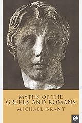 Myths Of The Greeks And Romans