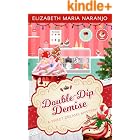Double-Dip Demise: A Sweet Dreams Mystery (Sweet Dreams Mysteries Book 3)