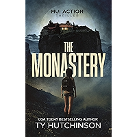 The Monastery (Mui Action Thriller Book 1) book cover