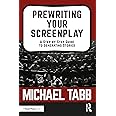 Prewriting Your Screenplay: A Step-by-Step Guide to Generating Stories