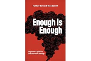 Enough Is Enough: Degrowth, Capitalism, and Liberation Theology