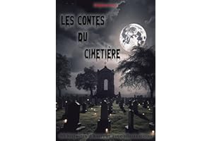 Les contes du cimetière: 40 histoires d'horreur avec illustrations (French Edition)
