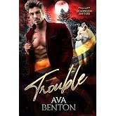 Trouble (Deadwood Shifters Book 1)
