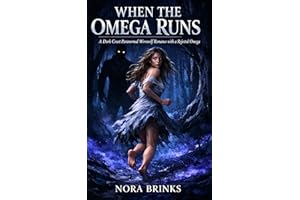 WHEN THE OMEGA RUNS: A Dark Court Paranormal Werewolf Romance with a Rejected Omega