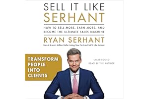 Transform People into Clients: Sales Hooks from Sell It Like Serhant with Exclusive Audio Content