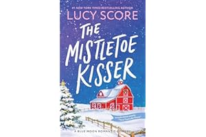 The Mistletoe Kisser (Blue Moon, 8)