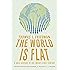The World Is Flat 3.0: A Brief History of the Twenty-first Century