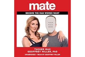 Mate: Become the Man Women Want