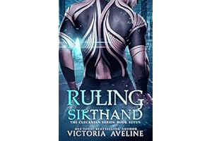 Ruling Sikthand: The Clecanian Series Book 7