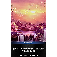 350 Cuentos y Fábulas Que Debes Leer Antes De Morir (Spanish Edition) book cover