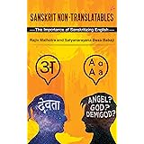 Sanskrit Non-Translatables : The Importance of Sanskritizing English