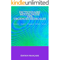 Dictionnaire Multilingue des Urgences Médicales: Français Anglais Espagnol Italien Croate (French Edition) book cover