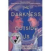 The Darkness Outside Us