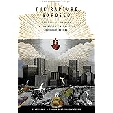 The Rapture Exposed: The Message of Hope in the Book of Revelation