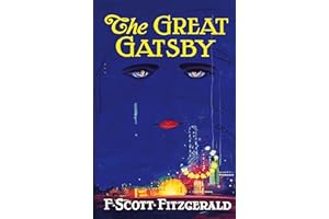The Great Gatsby: Original 1925 Edition (An F. Scott Fitzgerald Classic Novel)