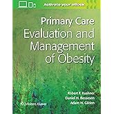 Primary Care:Evaluation and Management of Obesity