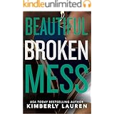 Beautiful Broken Mess