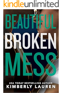Amazon Com Beautiful Broken Rules Ebook Lauren Kimberly Kindle