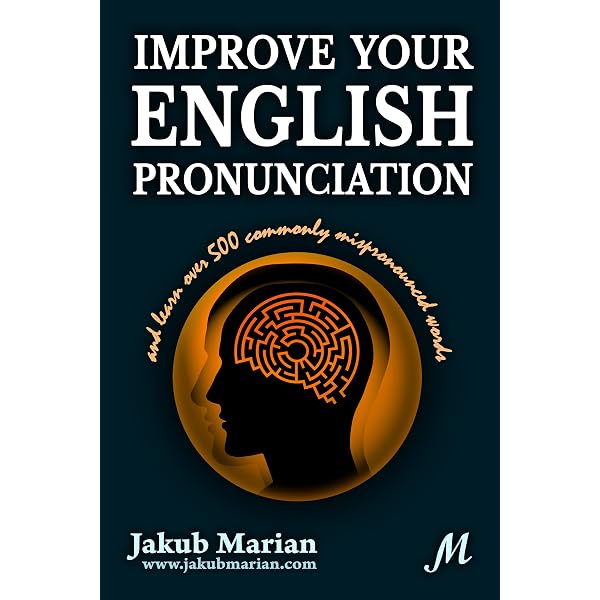 English Pronunciation: Pronounce It Perfectly in 4 months Fun