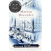 Martin Dressler: The Tale of an American Dreamer