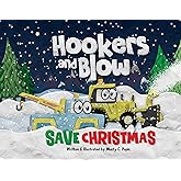 Hookers and Blow Save Christmas (Soft Cover)