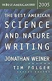 The Best American Science & Nature Writing 2005 (Best American)