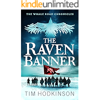 The Raven Banner: A fast-paced, action-packed historical fiction novel (The Whale Road Chronicles Book 2) book cover