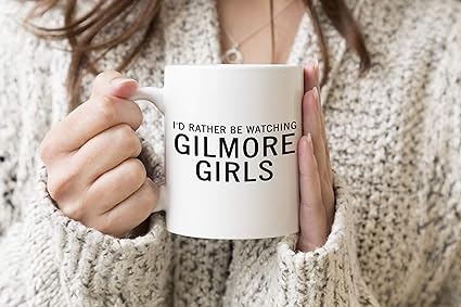 I D Rather Be Watching Gilmore Girls White Coffee Tea Mug Regular 312ml Cup Amazon Co Uk Kitchen Home