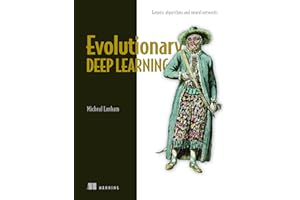 Evolutionary Deep Learning: Genetic algorithms and neural networks