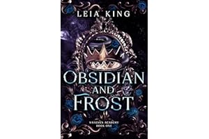OBSIDIAN AND FROST: A Dark Paranormal Academy Reverse Harem Romance (WRAEVEN ACADEMY Book 1)