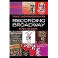 Recording Broadway: A Life in Cast Albums