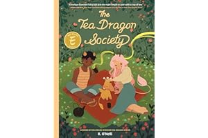 The Tea Dragon Society: (A Graphic Novel)