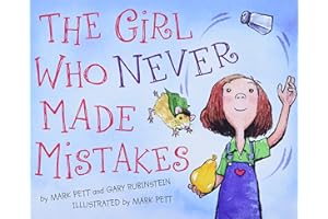 The Girl Who Never Made Mistakes: A Growth Mindset Book for Kids to Promote Self Esteem