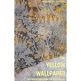 The Yellow Wallpaper and Other Stories from the 19th Century (Wordsworth Classics)