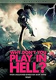 Why Don t You Play in Hell? + Digital Copy