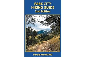 Park City Hiking Guide: 2nd Edition