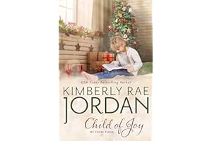 Child of Joy: A Christian Christmas Romance (We Three Kings Book 1)
