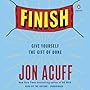 Finish: Give Yourself the Gift of Done