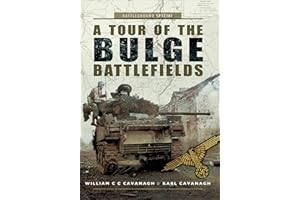 A Tour of the Bulge Battlefields (Battleground Special)