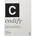 Codify: Parametric and Computational Design in Landscape Architecture