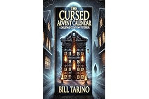 The Cursed Advent Calendar: A Christmas Countdown to Terror