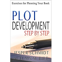 Plot Development Step by Step: Exercises for Planning Your Book (Writer Resources 5) book cover