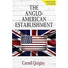 The Anglo-American Establishment - Original Edition