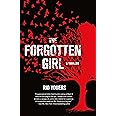 The Forgotten Girl: A Thriller