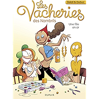 Les vacheries des Nombrils - tome 2 - Une fille en or (French Edition) book cover